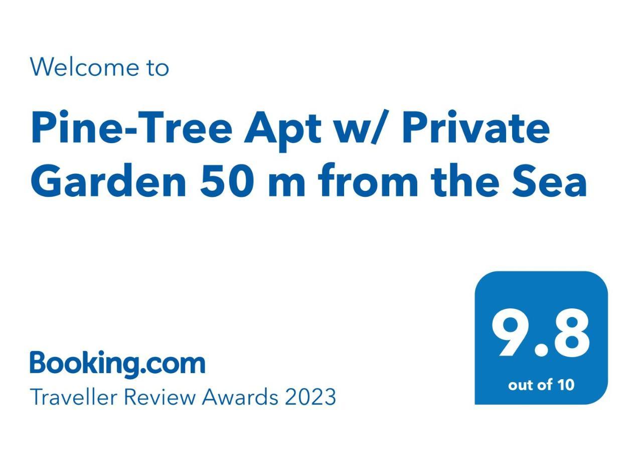 Pine-Tree Apt W/ Private Garden 50 M From The Sea Golem  Eksteriør bilde